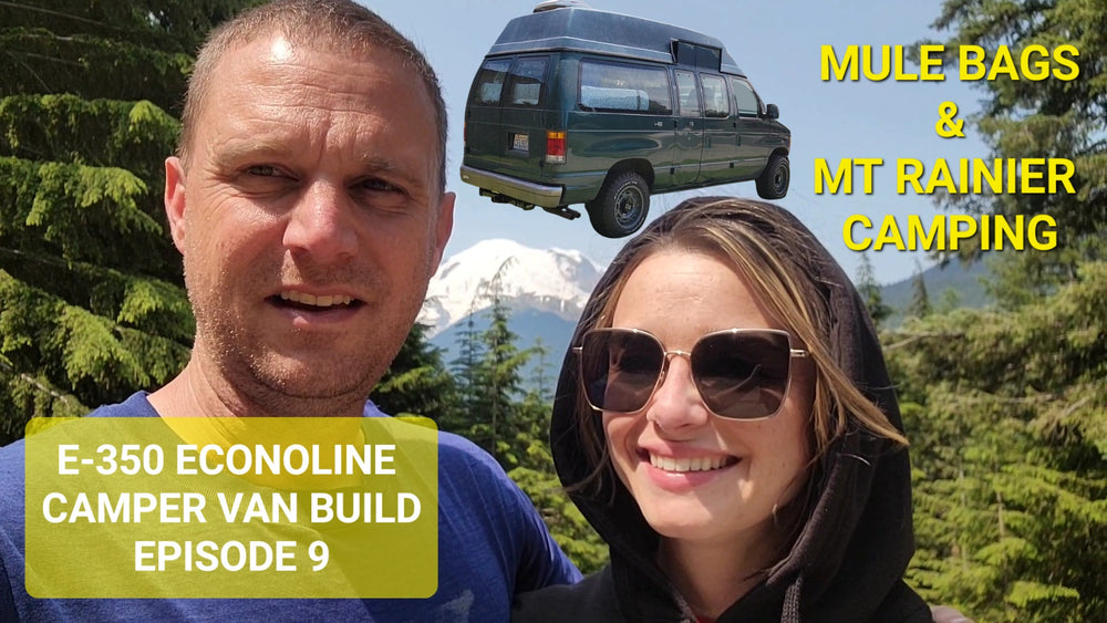 E-350 Econoline Camper Van Build Ep 9: Mt Rainier Camping Trip W/ New ...