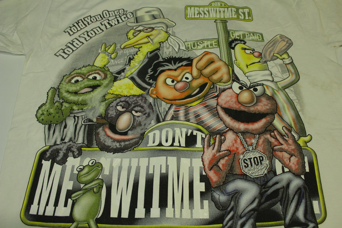 Sesame Street Told You Once Twice Don't Messwitme St. Vintage 90's Snoop T-Shirt