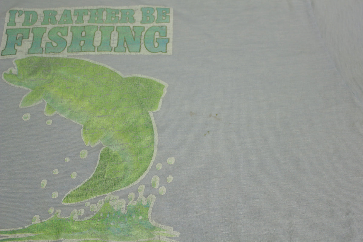 I'd Rather Be Fishing Vintage 70's Single Stitch Sportswear Tag T