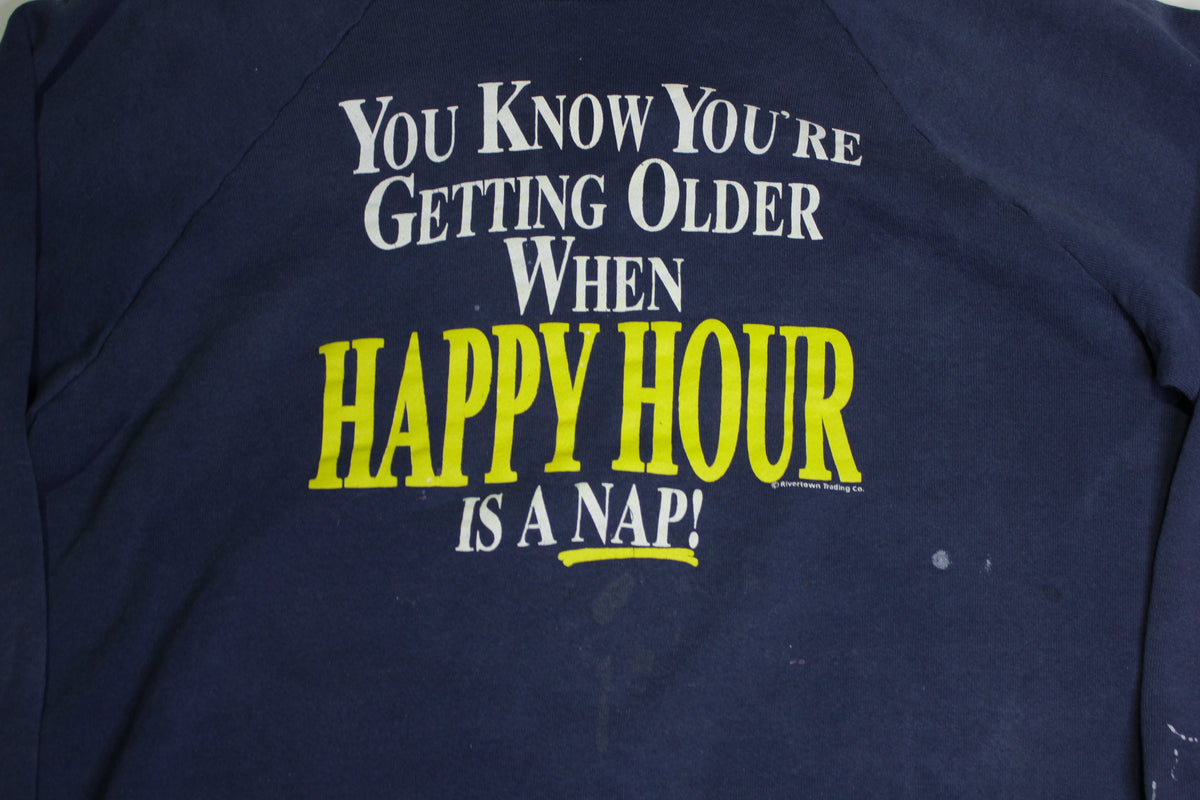 Happy Hour is A Nap Vintage Funny 90's Humor FOTL Crewneck Sweatshirt