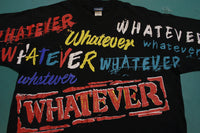 Whatever 90's Living in Attitudes Made in USA Vintage Crew Neck T-Shirt