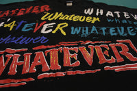 Whatever 90's Living in Attitudes Made in USA Vintage Crew Neck T-Shirt