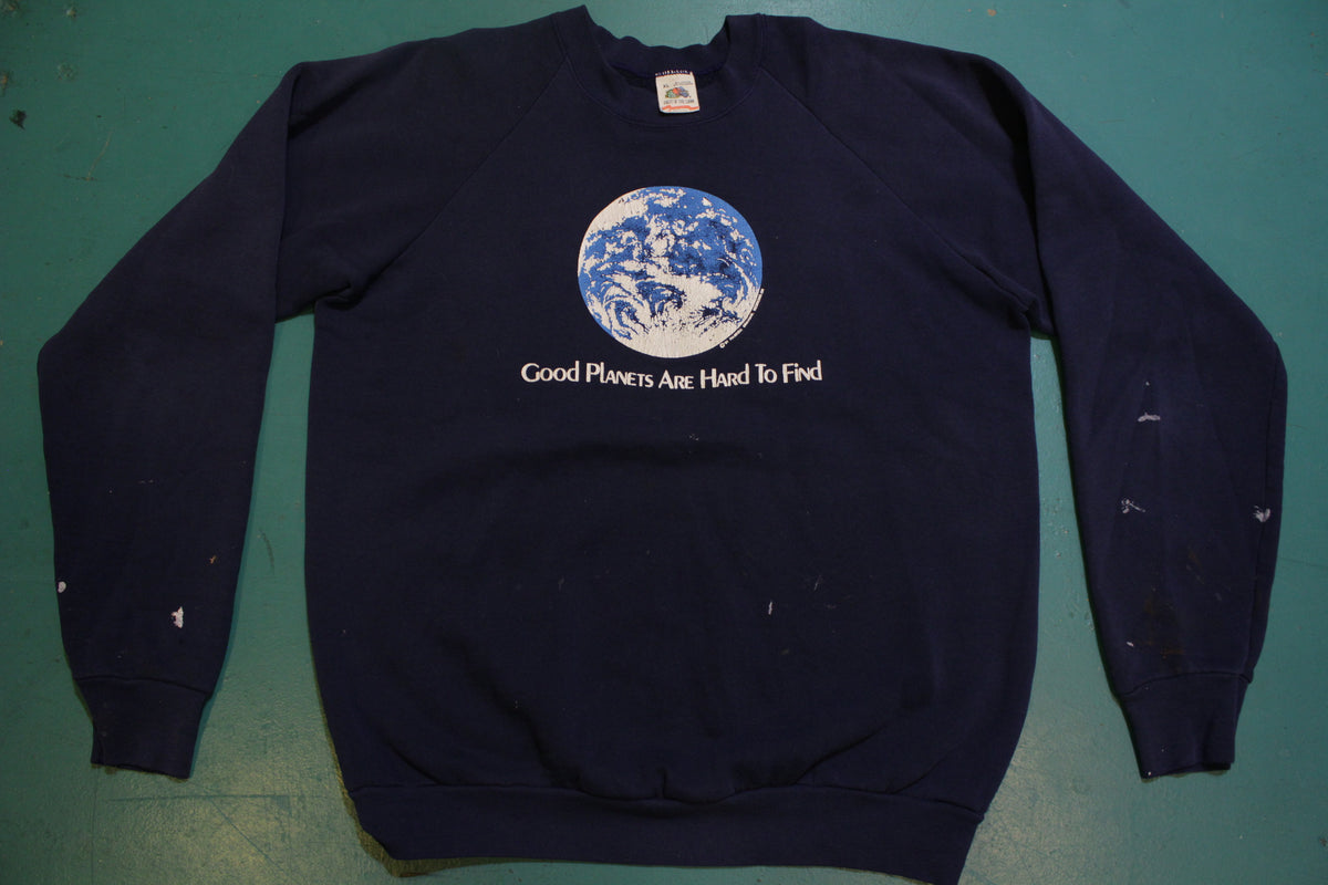 Good Planets Are Hard To Find Made in USA 90's Vintage Nasa Sweatshirt Crewneck