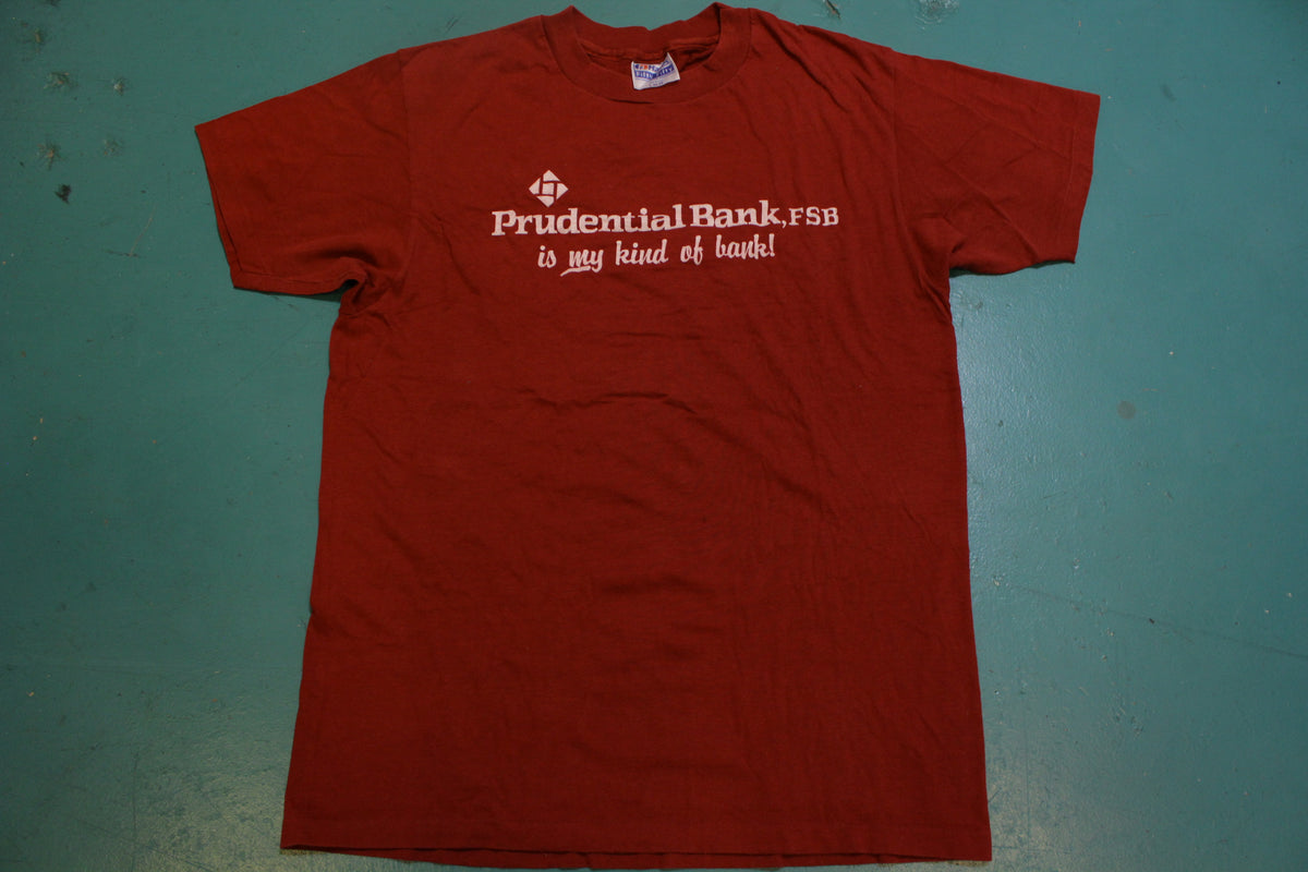 Prudential Bank FSB My Kind Of Bank Vintage 80's Single Stitch Hanes USA T-Shirt