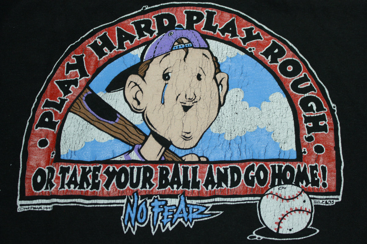 No Fear 1993 Play Hard Play Rough Or Go Home Vintage 90's Single Stitch T-Shirt