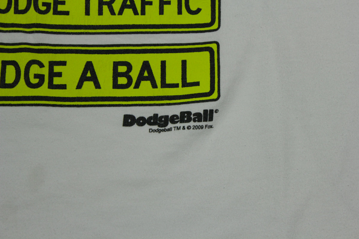 Dodgeball 2009 Licensed Promo Fox Dodge Traffic Dodge a Ball Movie T-Shirt