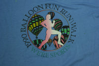 Balloon Fun Run Walk 1990 Vintage 90's We're Sports Hot Air T-Shirt