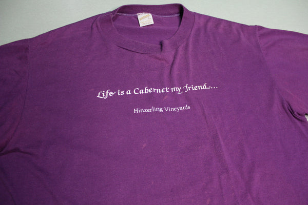 Life Is A Cabernet Hinzerling Vineyards Vintage Sportswear USA 80's Single Stitch T-Shirt