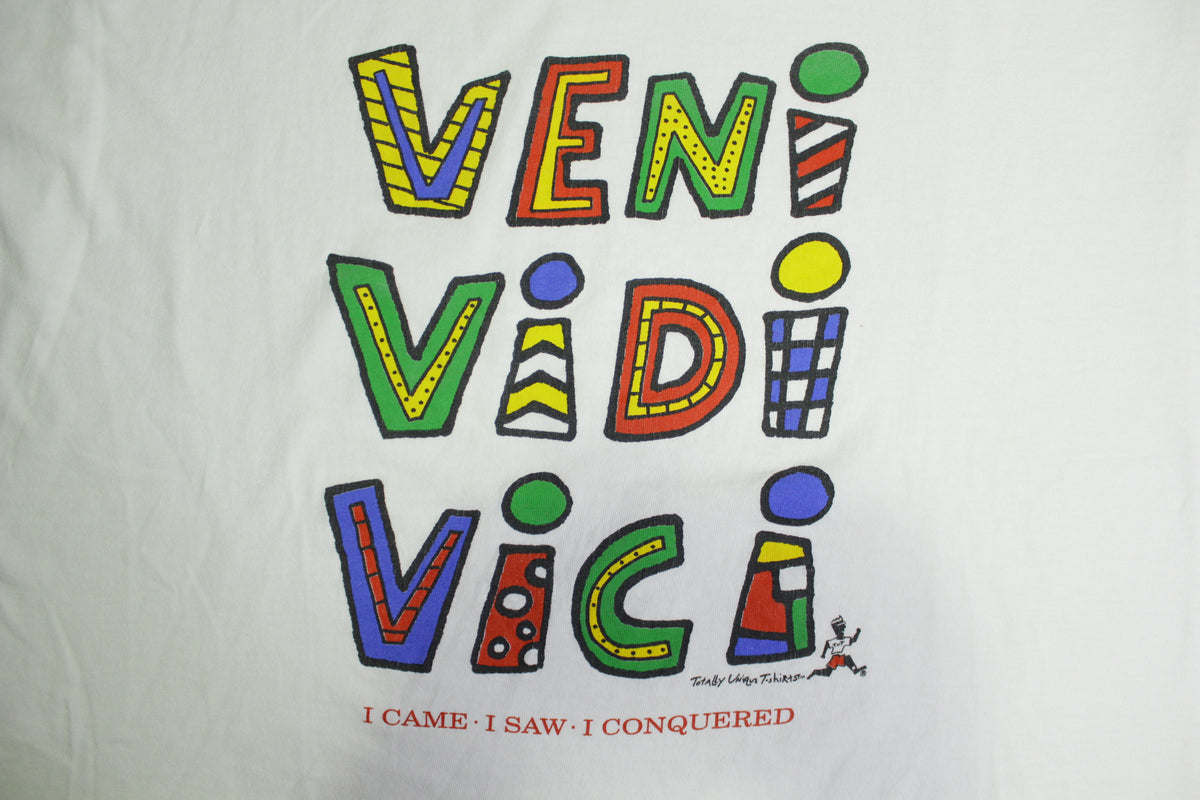 VENI. VIDI. VICI. , I CAME. I SAW. I CONQUERED. T-Shirt
