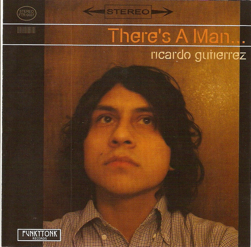 Ricardo Gutierrez – There’s A Man FTR 027